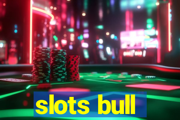 slots bull